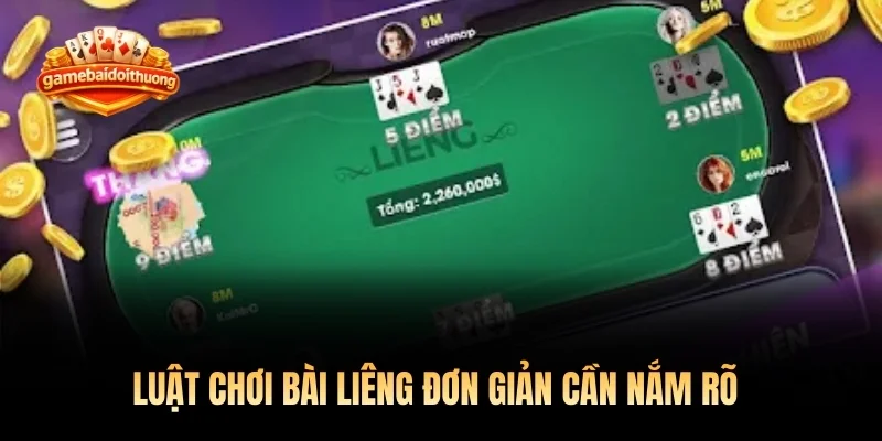 Luật chơi bài Liêng đơn giản cần nắm rõ 