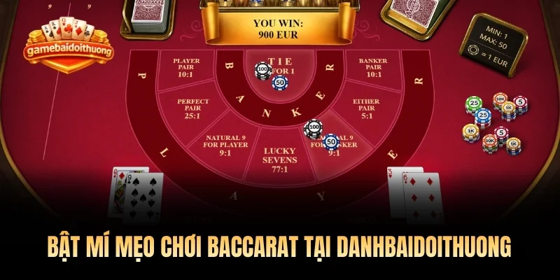 Bật mí mẹo chơi baccarat tại Danhbaidoithuong hiệu quả từ chuyên gia 
